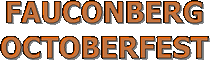 FAUCONBERG  OCTOBERFEST