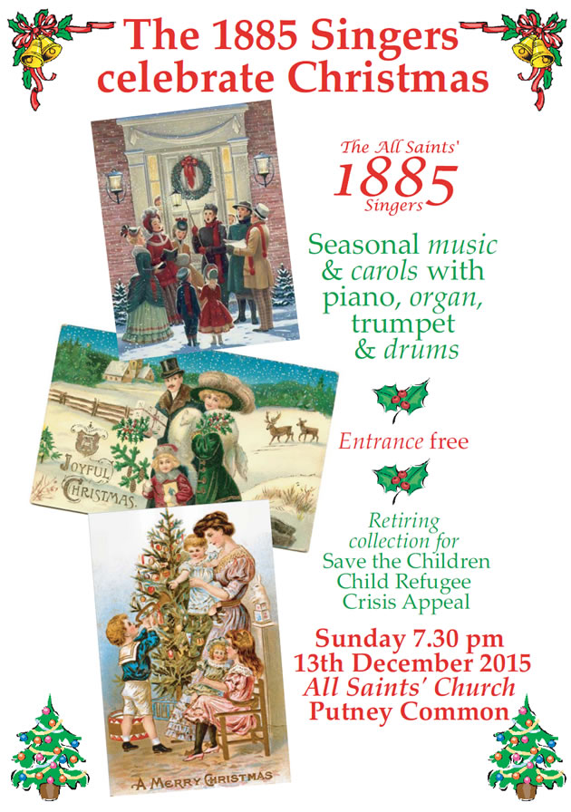 Join The All Saints' 1885 Singers as the celebrate Christmas 